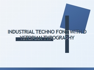 Industrial Techno Font with Dystopian Typography